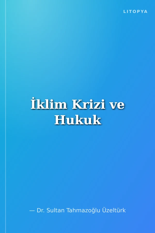 İklim Krizi ve Hukuk