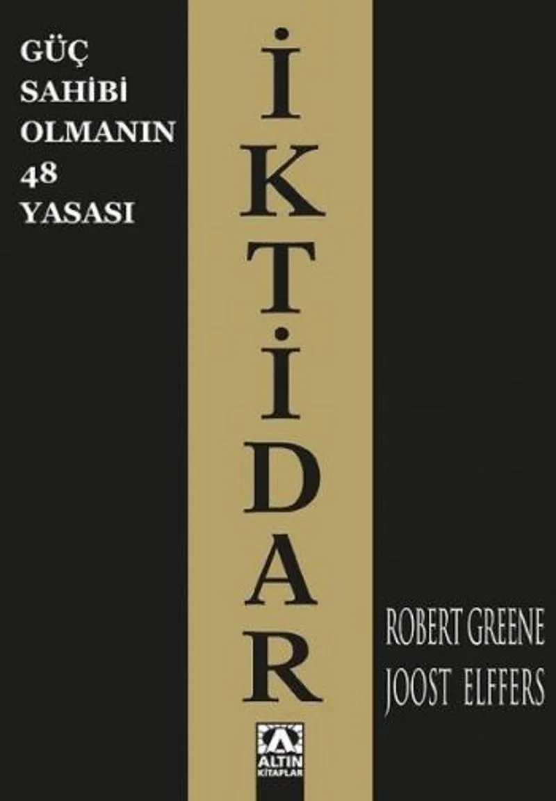 İktidar (Güç Sahibi Olmanın 48 Yasası)