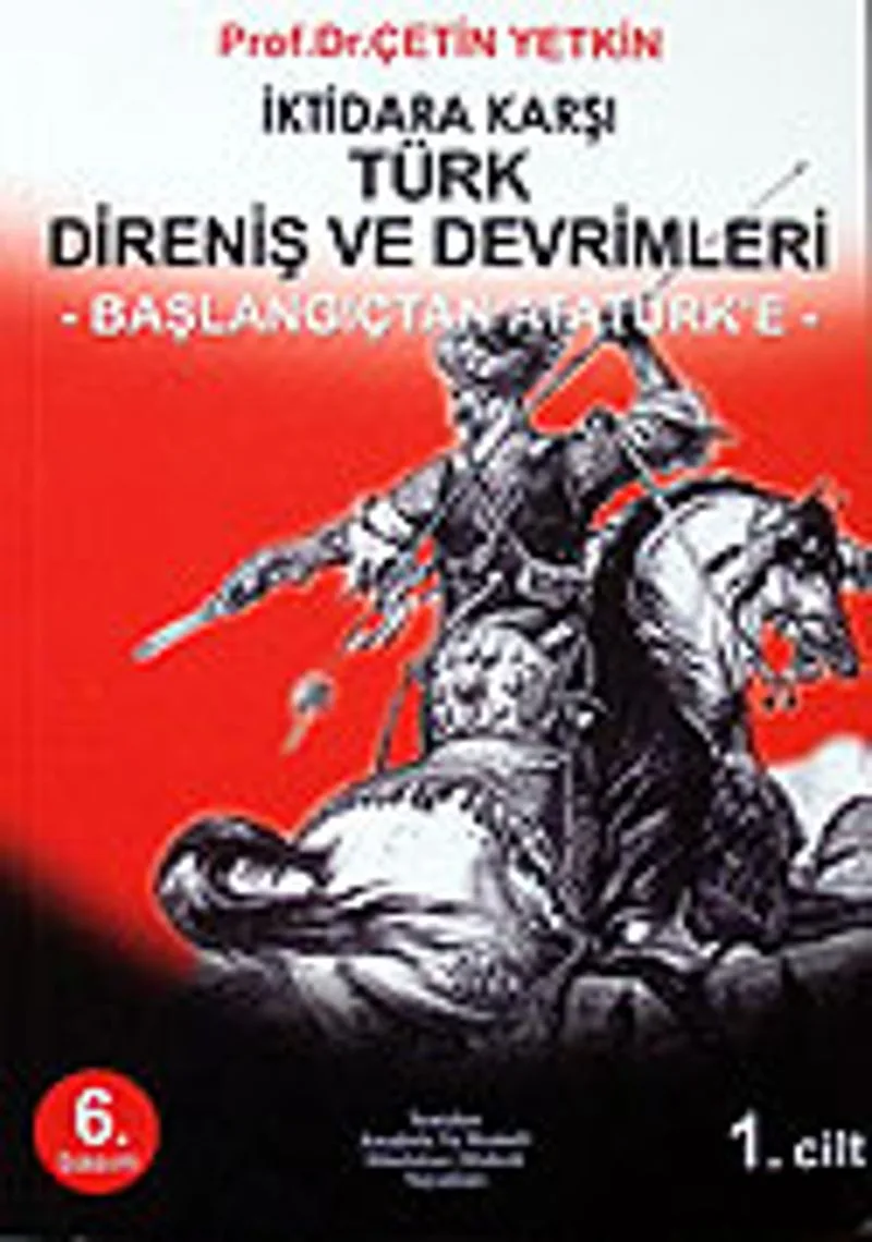İktidara Karşı Türk Direniş ve Devrimleri (2 Cilt)