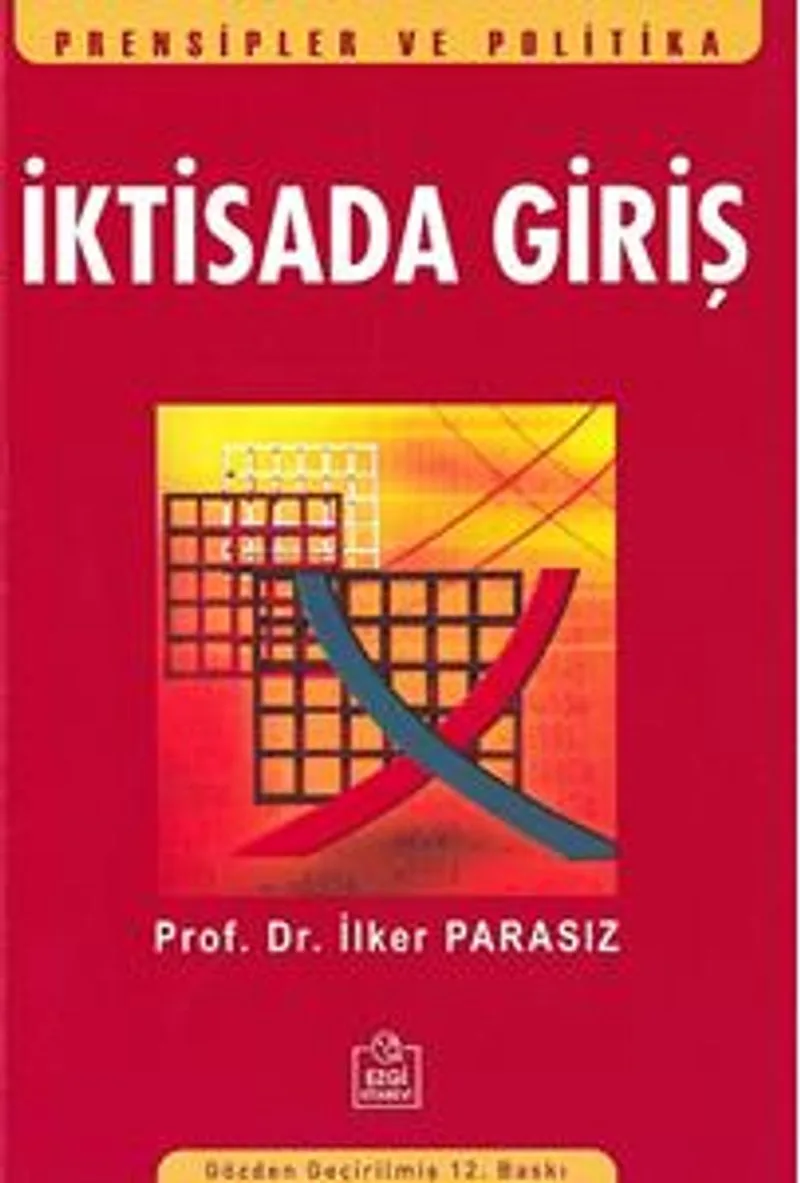 İktisada Giriş / Prof. Dr. M. İlker Parasız