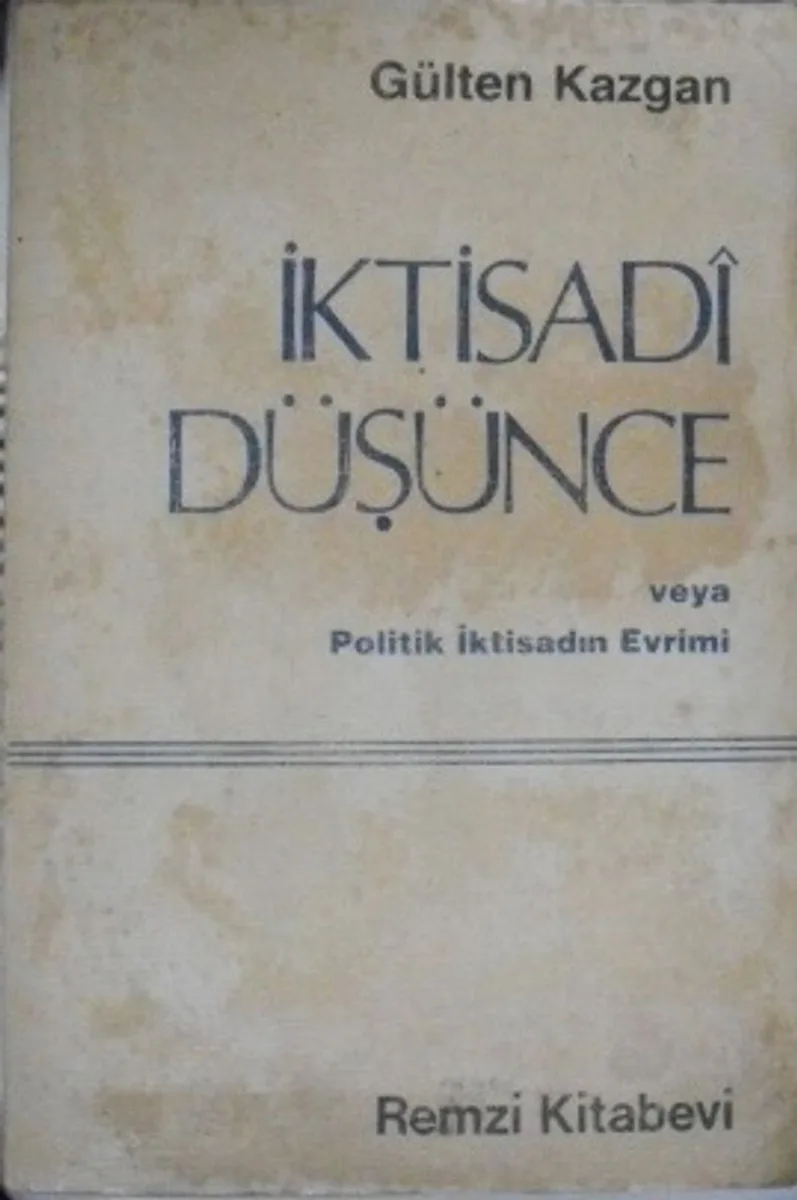 İktisadi Düşünce veya Politik İktisadın Evrimi (41-A-10)