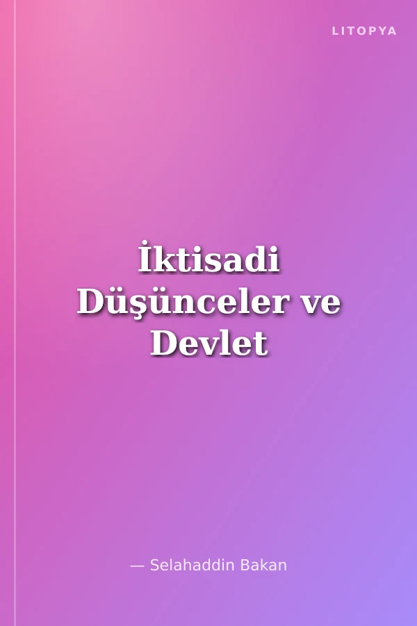 İktisadi Düşünceler ve Devlet