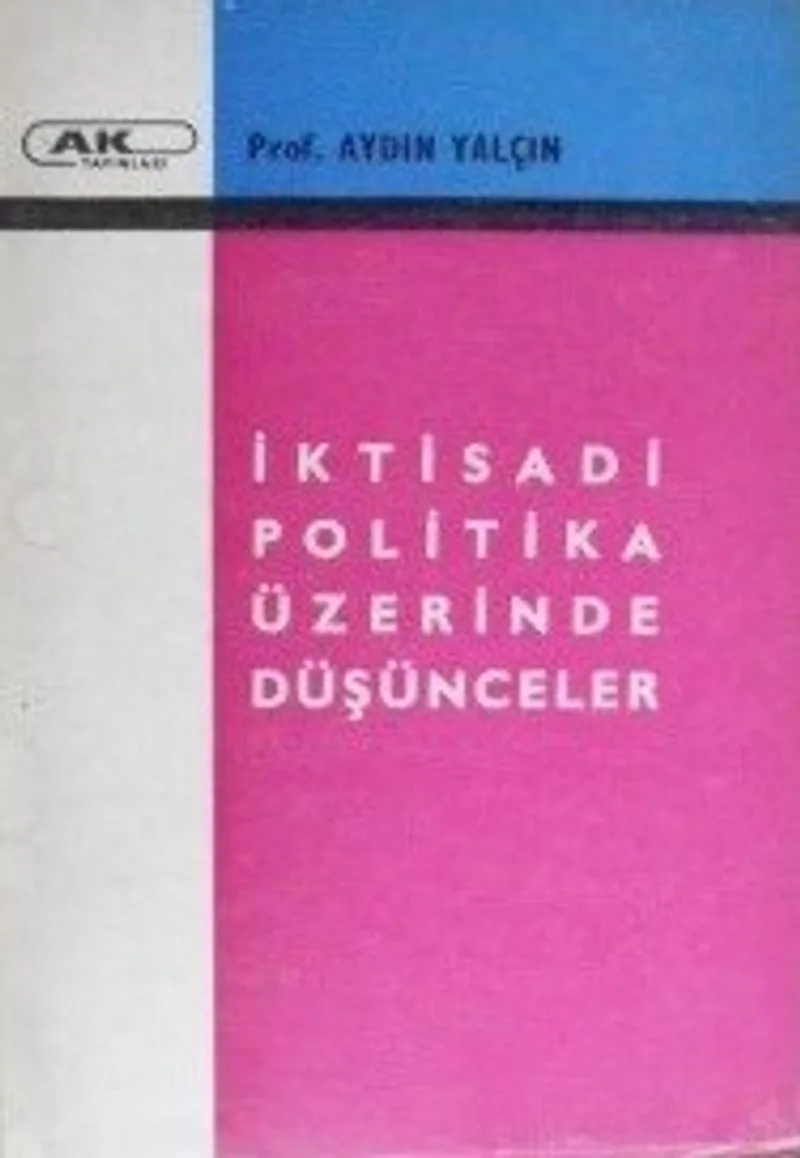 İktisadi Politika Üzerinde Düşünceler (1-E-8)