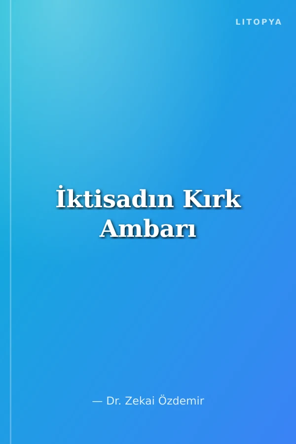 İktisadın Kırk Ambarı