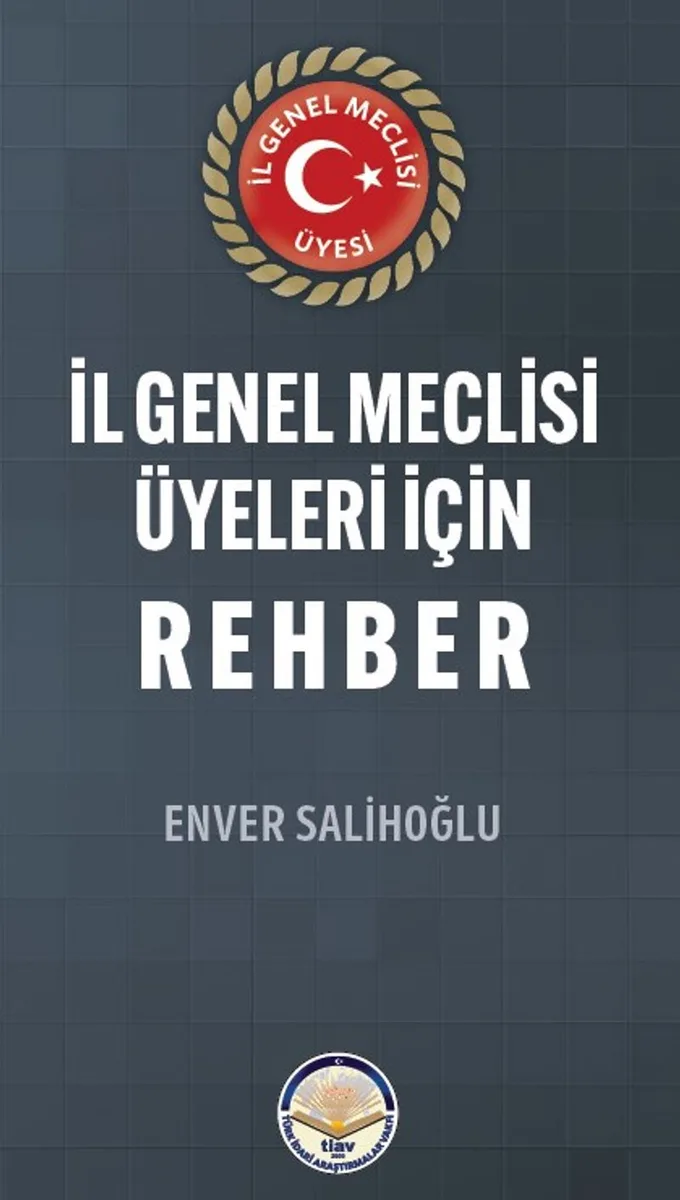 İl Genel Meclisi Üyeleri İçin Rehber