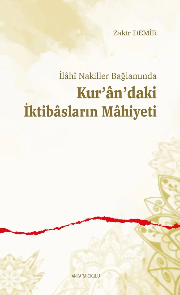 İlah&icirc; Nakiller Bağlamında Kur'an'daki İktibasların Mahiyeti