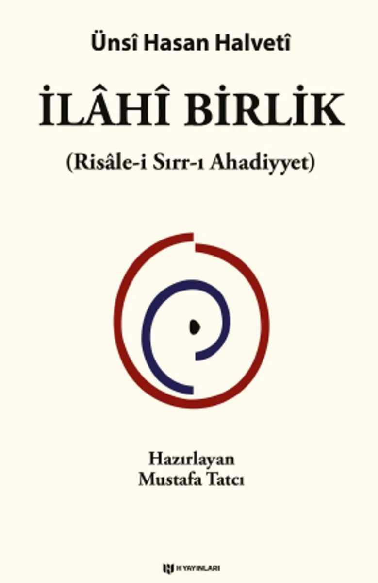 İlahi Birlik Risale-i Sırr-ı Ahadiyyet