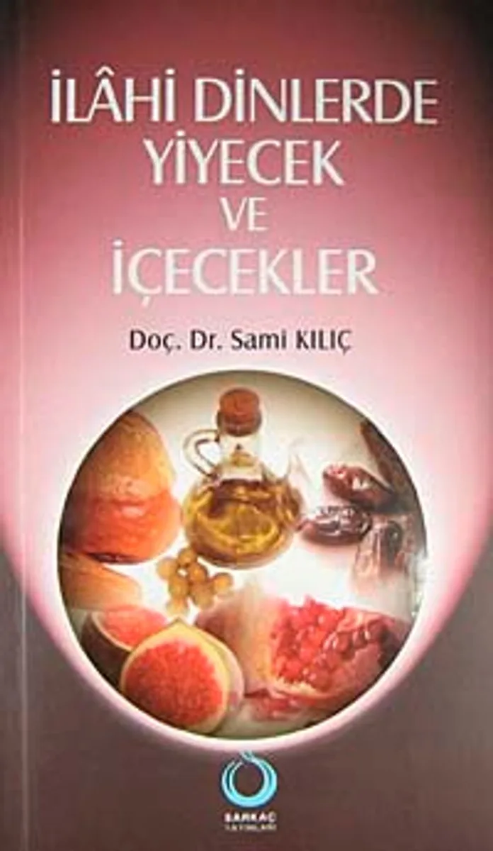 İlahi Dinlerde Yiyecek ve İçecekler