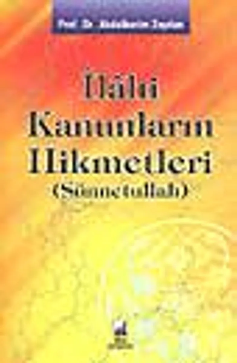 İlahi Kanunların Hikmetleri