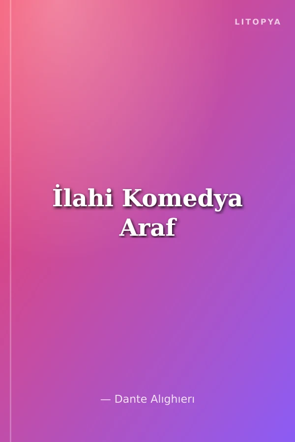 İlahi Komedya Araf