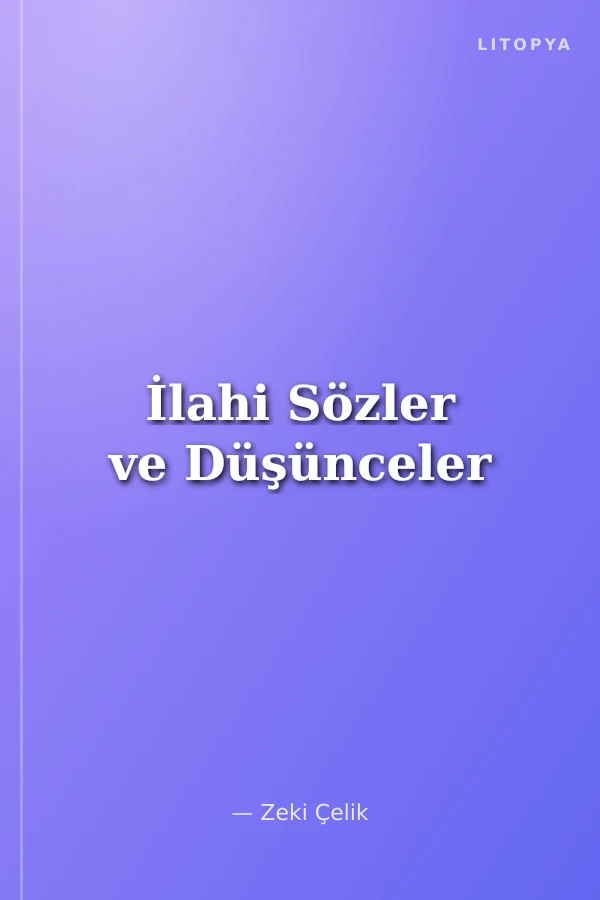 İlahi Sözler ve Düşünceler