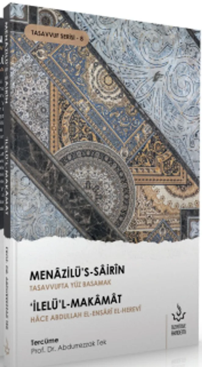 İlelü'l-Makamat Menazilü's-Sairin