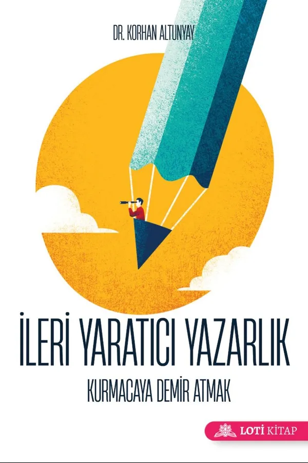 İleri Yaratıcı Yazarlık Kurmacaya Demir Atmak