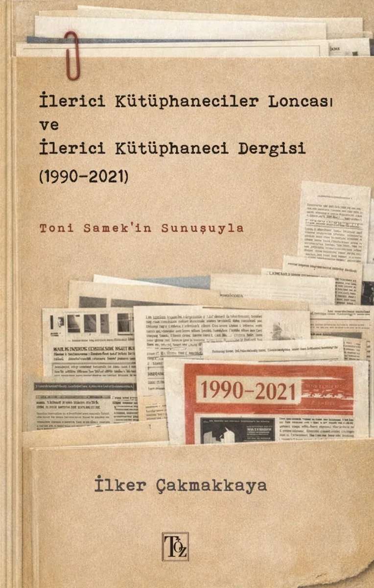 İlerici Kütüphaneciler Loncası ve İlerici Kütüphaneci Dergisi (1990-2021)
