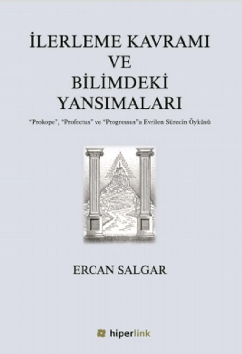 İlerleme Kavramı ve Bilimdeki Yansımaları