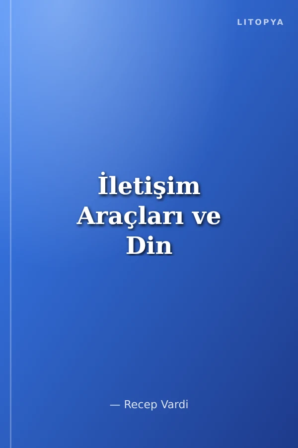 İletişim Araçları ve Din