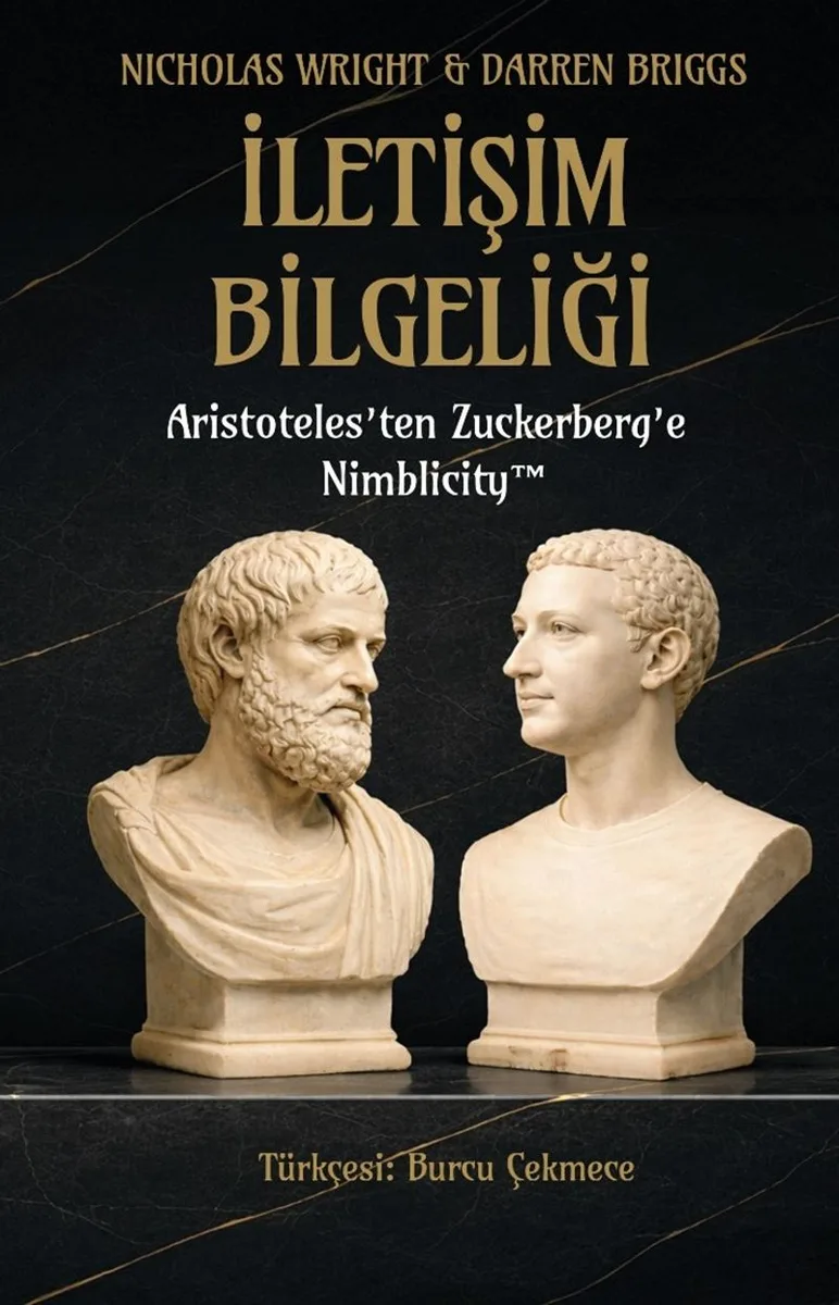 İletişim Bilgeliği Aristoteles'ten Zuckerberg'e Nimblicity
