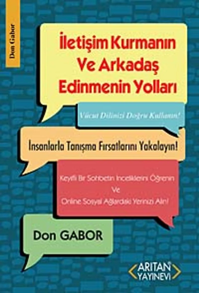 İletişim Kurmanın ve Arkadaş Edinmenin Yolları