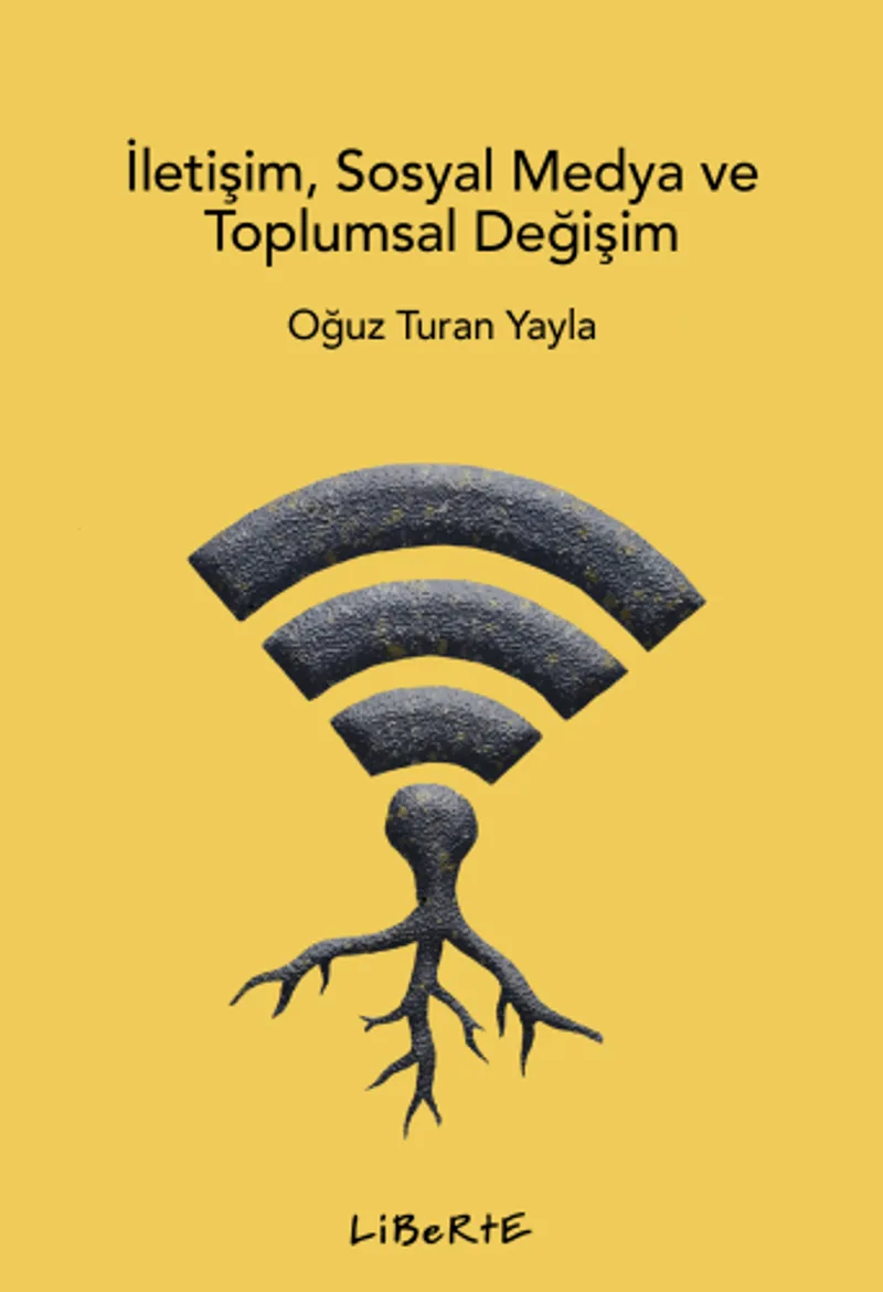İletişim, Sosyal Medya ve Toplumsal Değişim