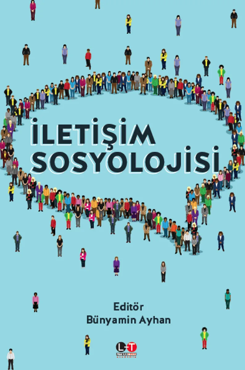 İletişim Sosyolojisi Tanımlar, Sınırlar ve İçerikler