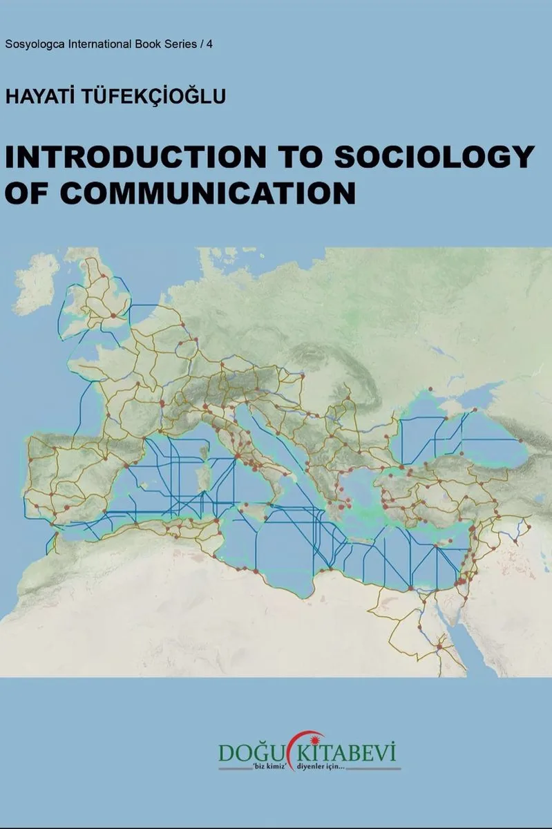 İletişim Sosyolojisine Başlangıç Introduction to Sociology of Communication