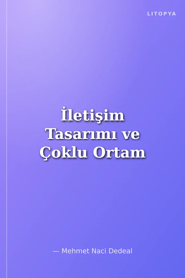 İletişim Tasarımı ve Çoklu Ortam