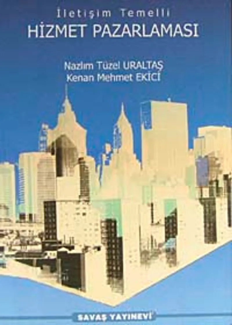 İletişim Temelli Hizmet Pazarlaması
