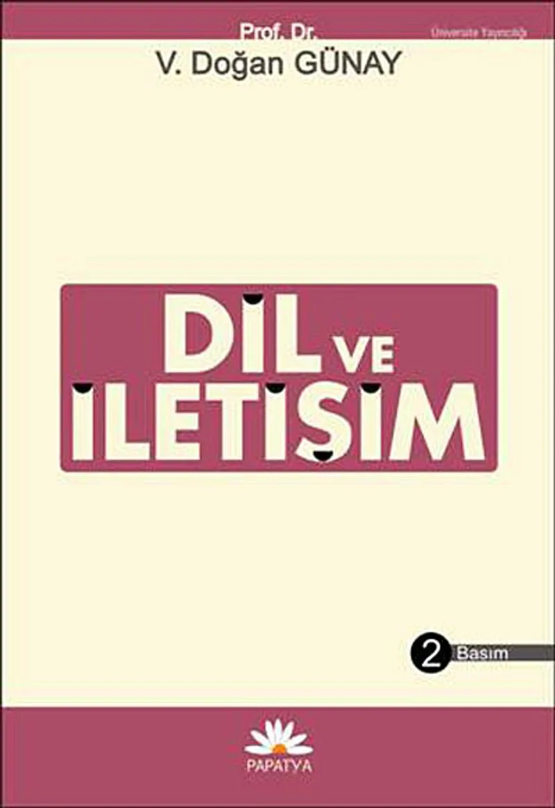 İletişim ve Dil Dil Hakkında Herşey