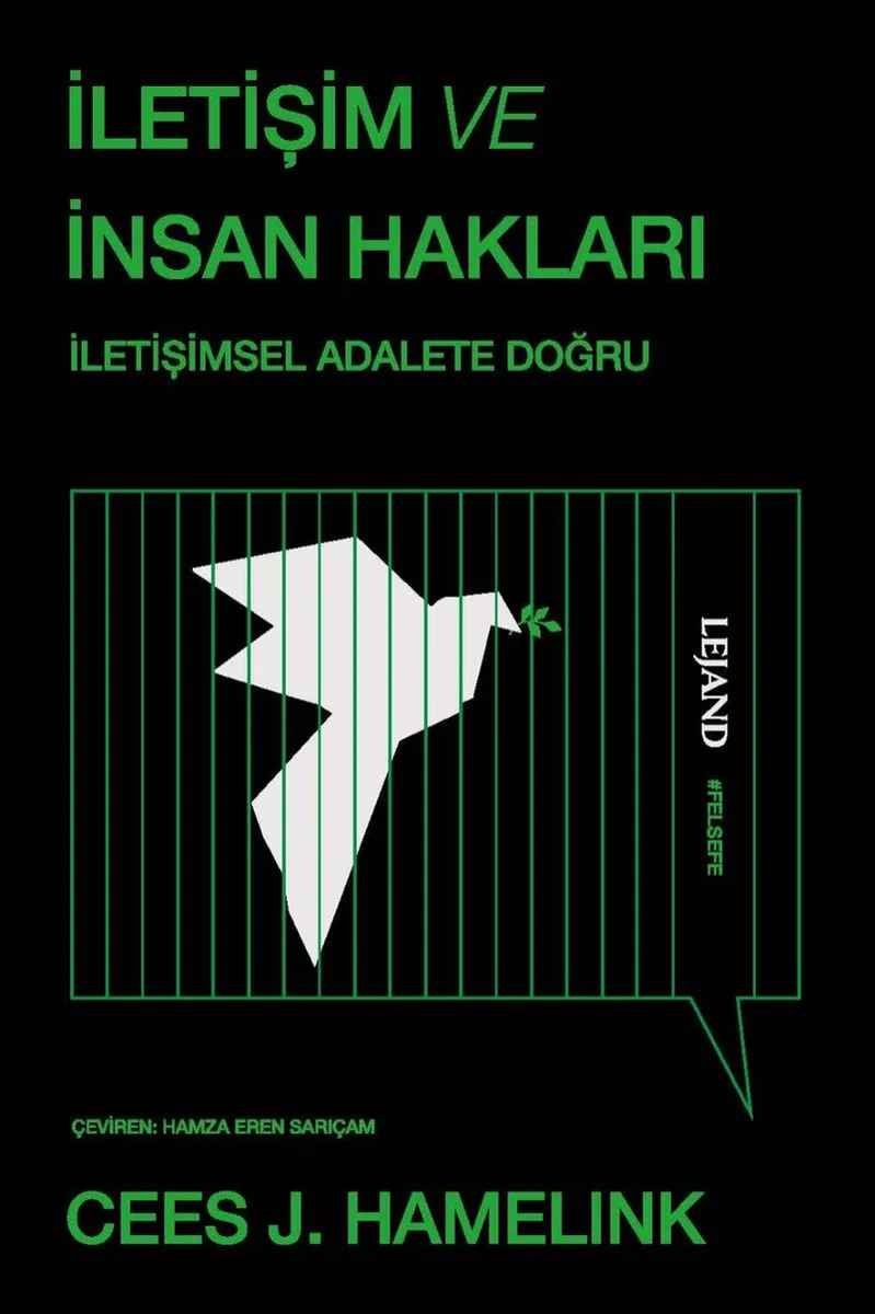 İletişim ve İnsan Hakları İletişimsel Adalete Doğru