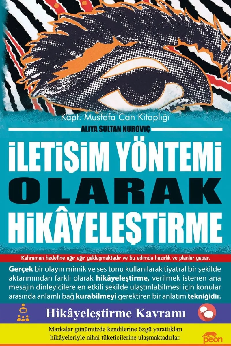 İletişim Yöntemi Olarak Hikayeleştirme