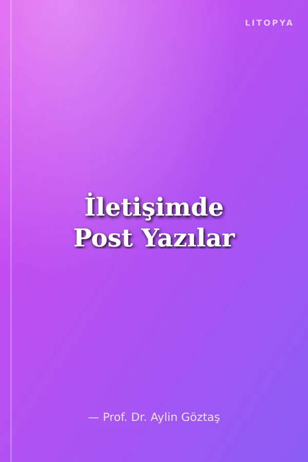 İletişimde Post Yazılar