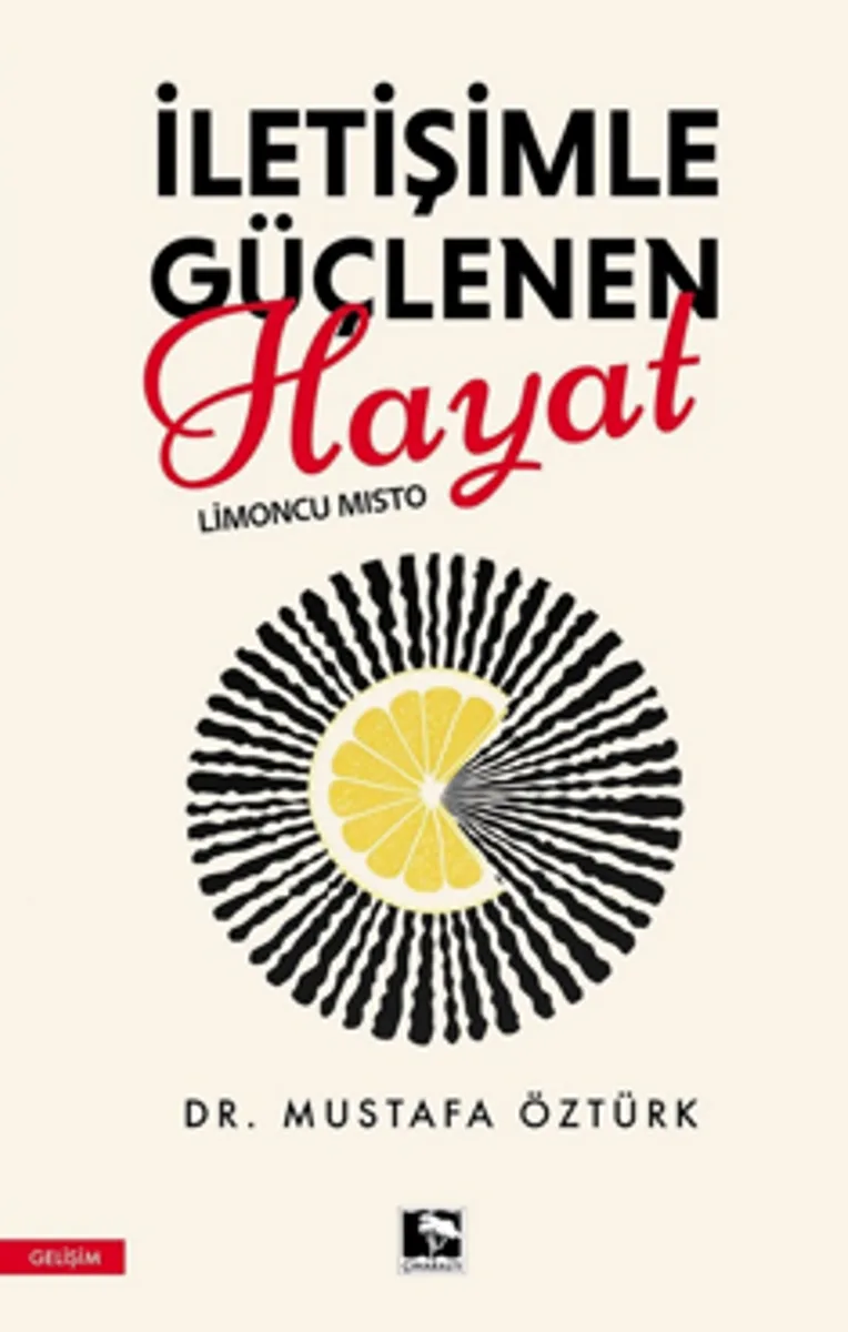 İletişimle Güçlenen Hayat Limoncu Mısto