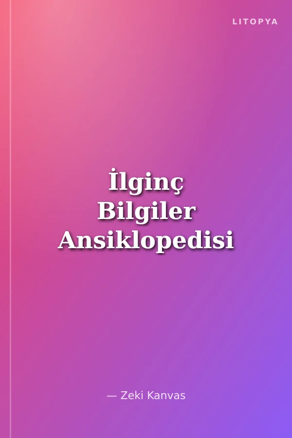 İlginç Bilgiler Ansiklopedisi