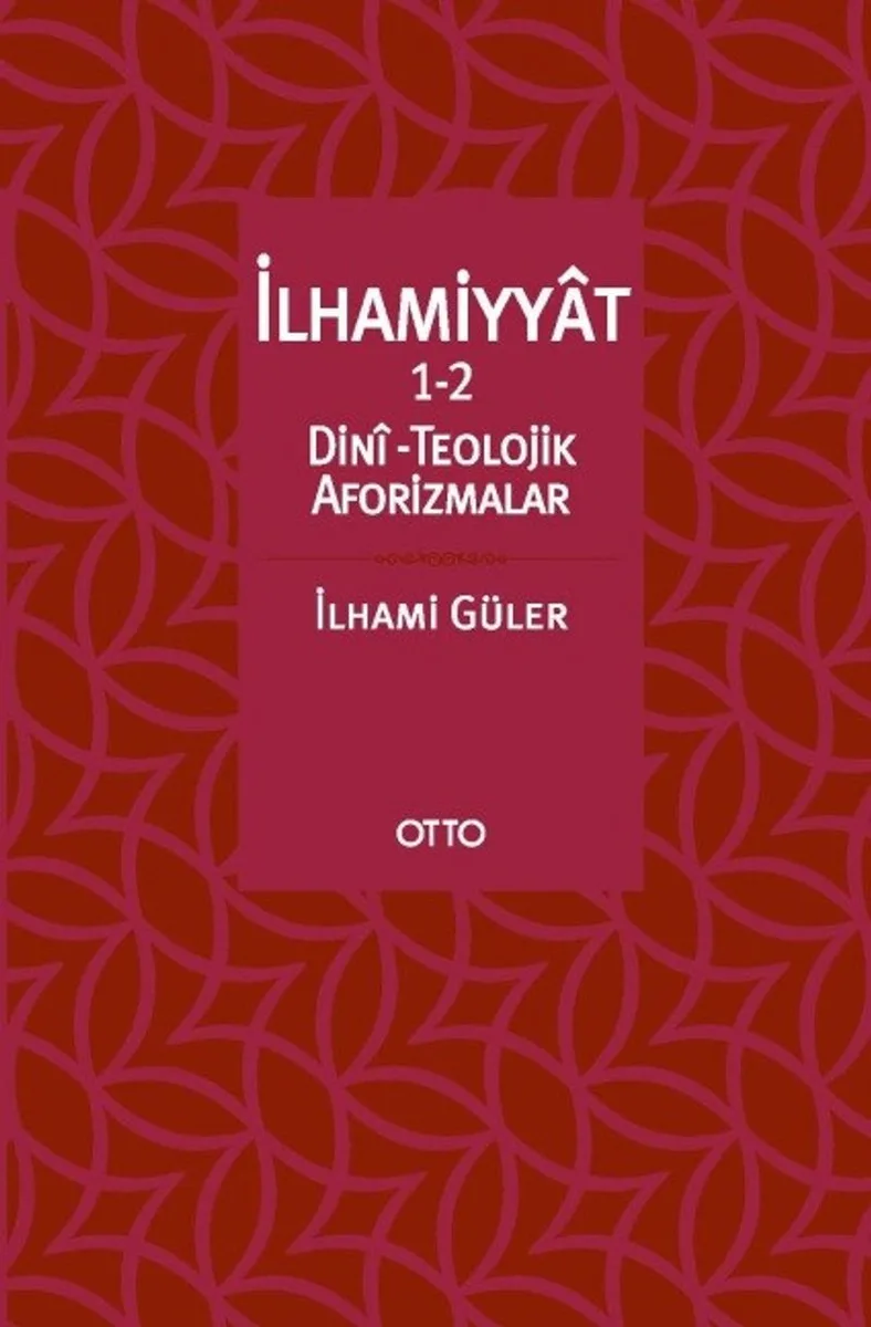 İlhamiyyat 1-2 Dini-Teolojik Aforizmalar