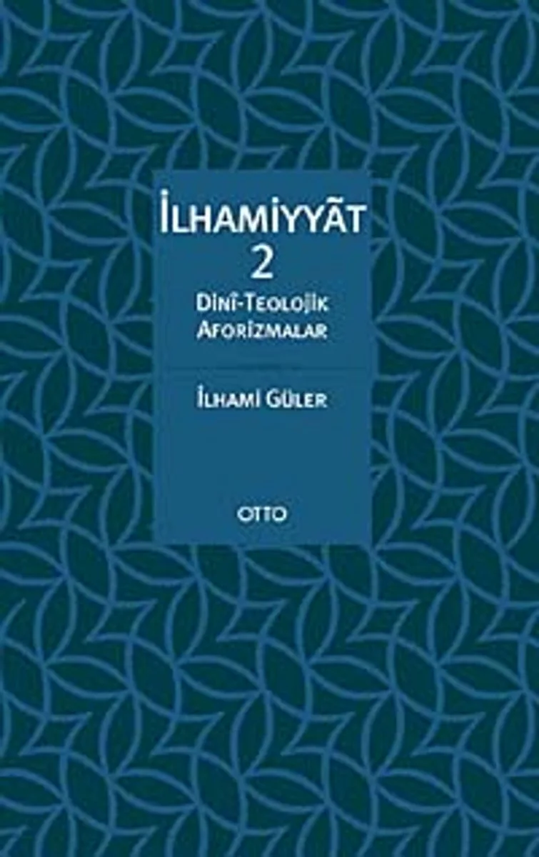 İlhamiyyat 2 Dini - Teolojik Aforizmalar