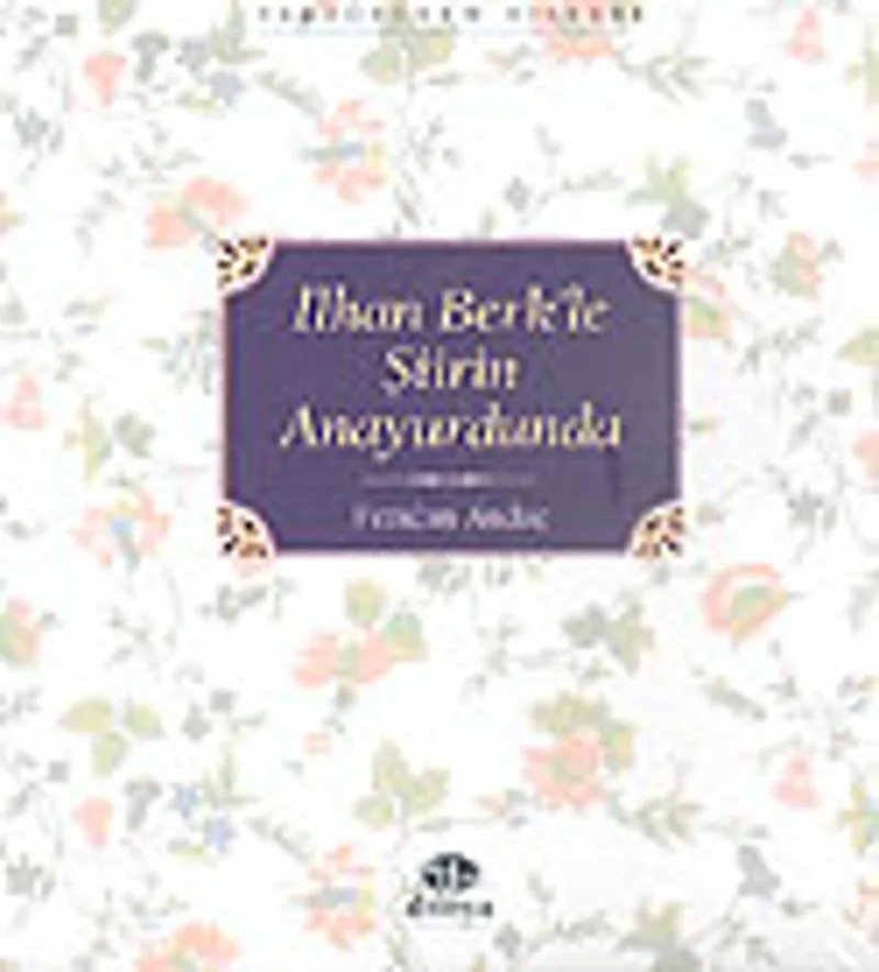 İlhan Berk'le Şiirin Anayurdunda