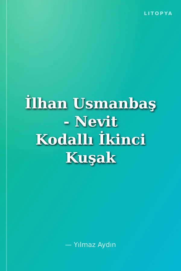 İlhan Usmanbaş - Nevit Kodallı İkinci Kuşak Çağdaş Bestecilerimizden İki Örnek