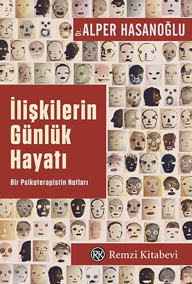 İlişkilerin Günlük Hayatı Bir Psikoterapistin Notları
