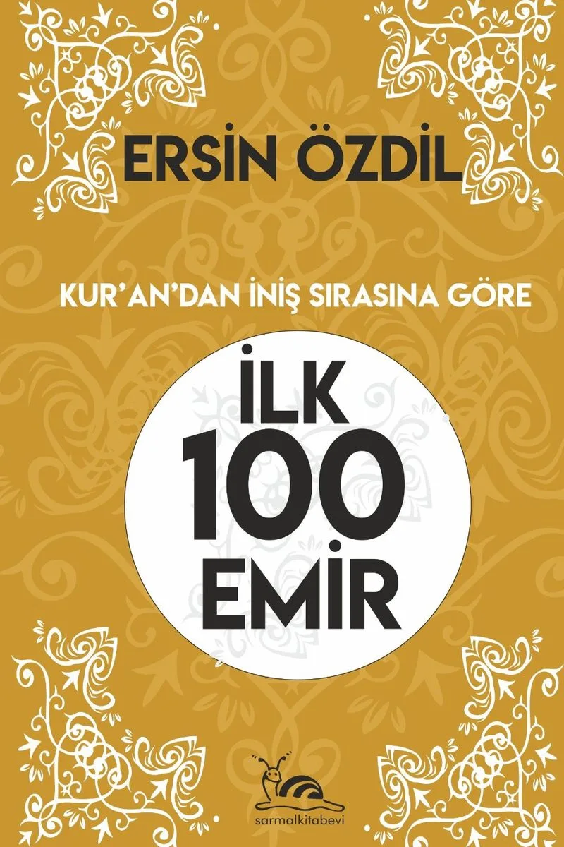 İlk 100 Emir Kur'an'dan İniş Sırasına Göre