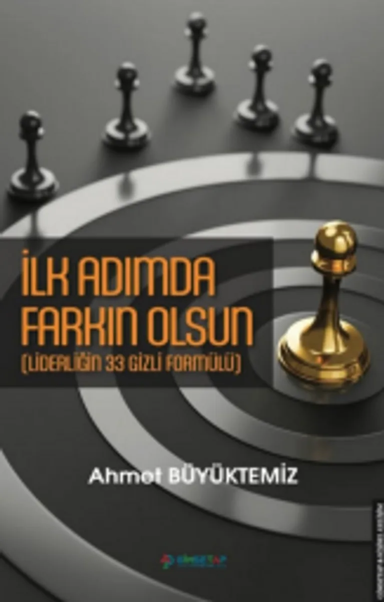İlk Adımda Farkın Olsun Liderliğin 33 Gizli Formülü