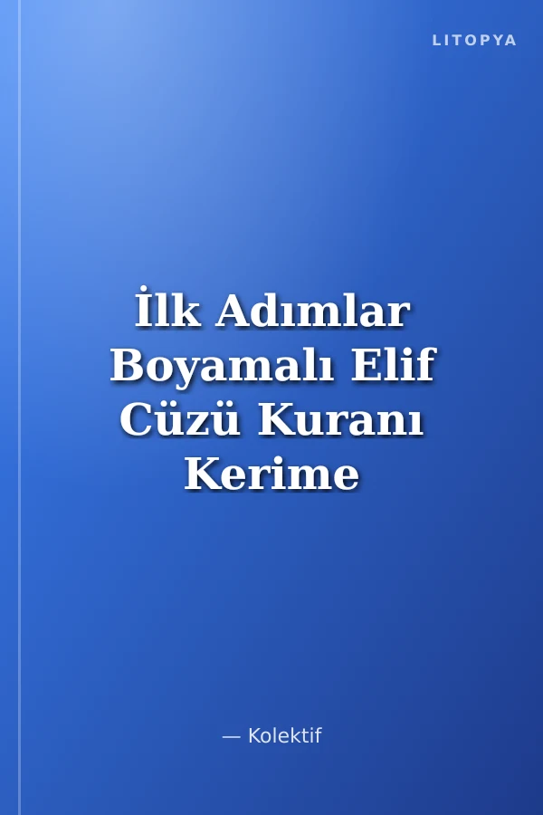 İlk Adımlar Boyamalı Elif Cüzü Kuranı Kerime İlk Adım