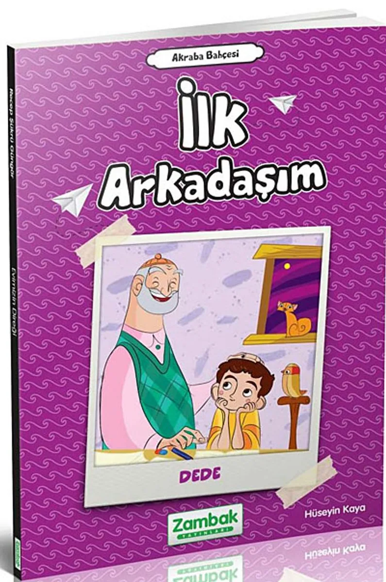 İlk Arkadaşım (Dede)