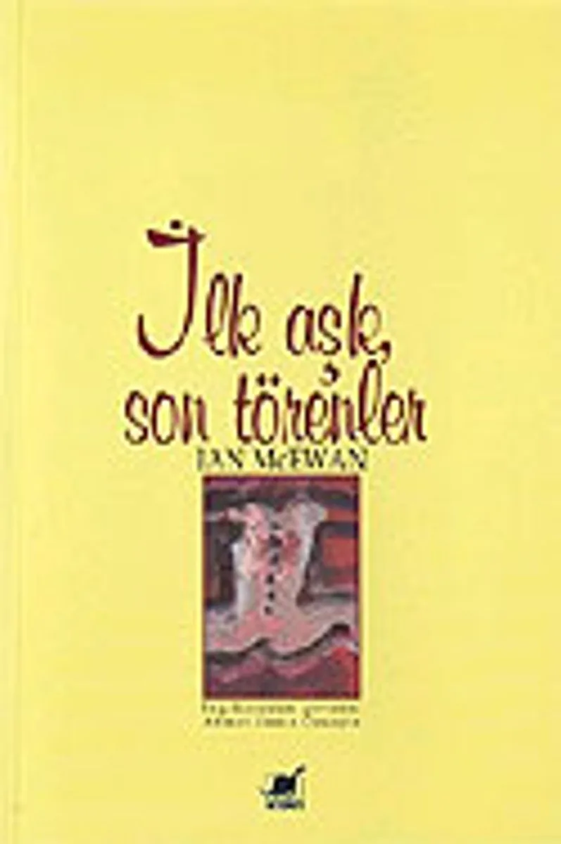 İlk Aşk Son Törenler
