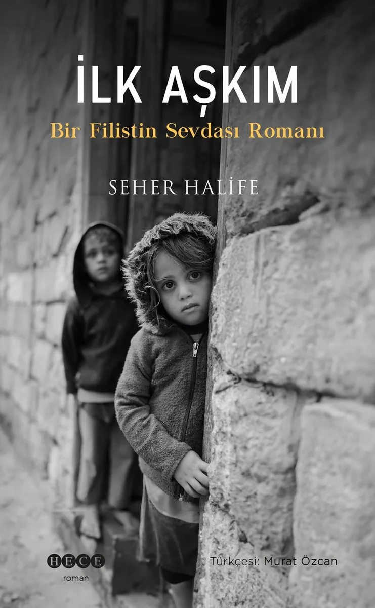 İlk Aşkım Bir Filistin Sevdası Romanı