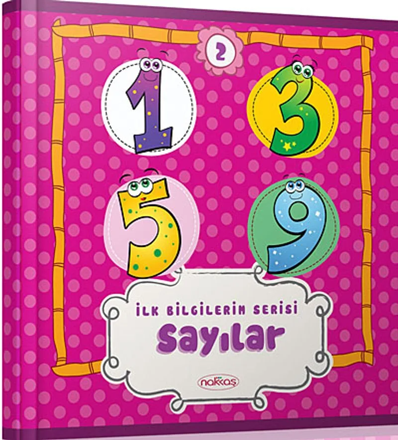 İlk Bilgilerim Serisi / Sayılar