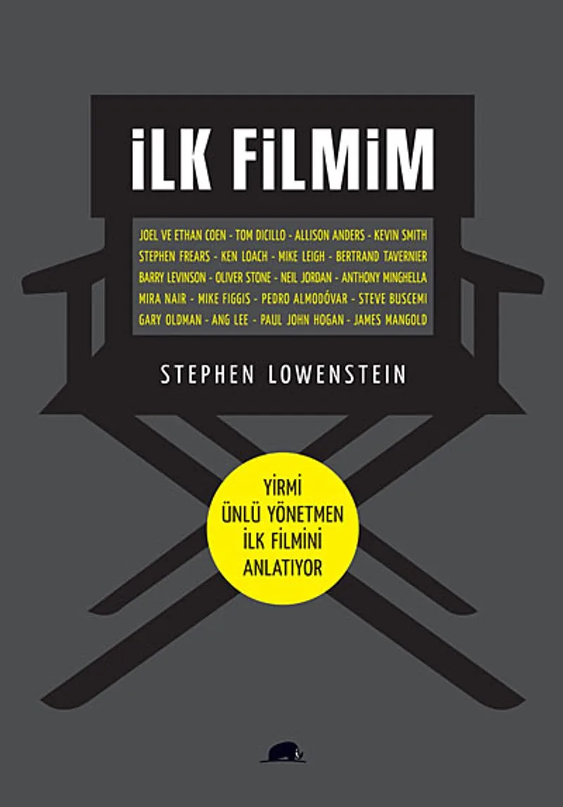 İlk Filmim Yirmi Ünlü Yönetmen İlk Filmini Anlatıyor