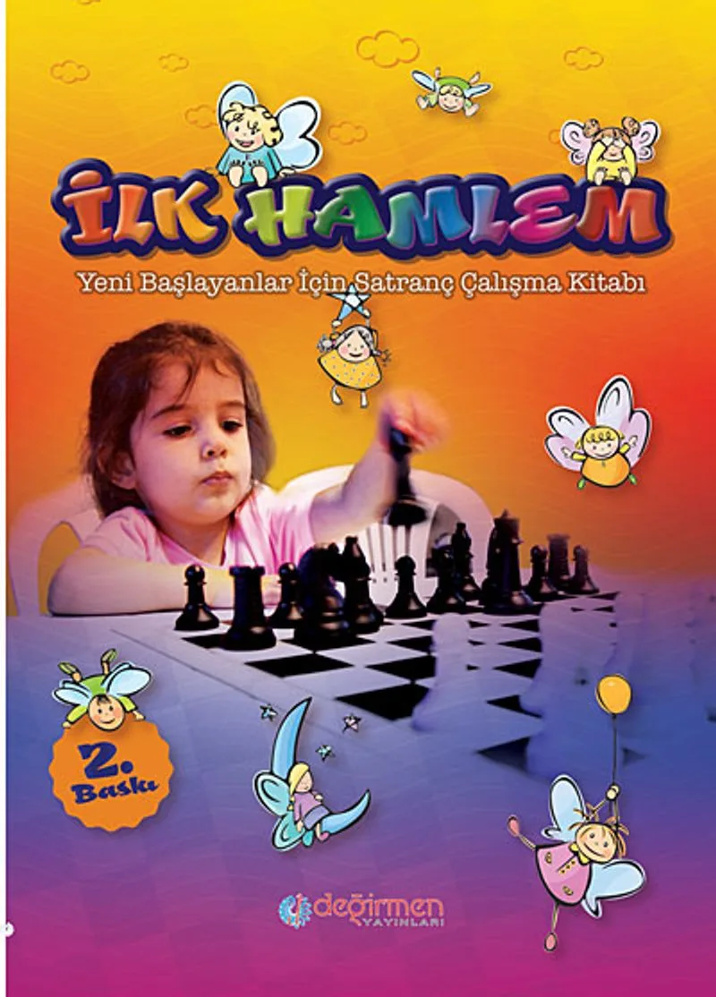 İlk Hamlem Yeni Başlayanlar İçin Satranç Çalışma Kitabı