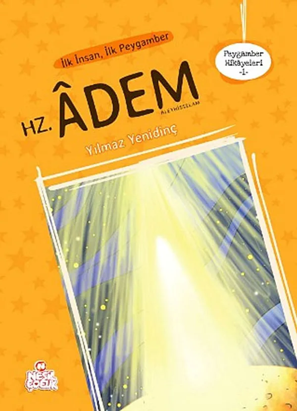 İlk İnsan İlk Peygamber Hz. Adem