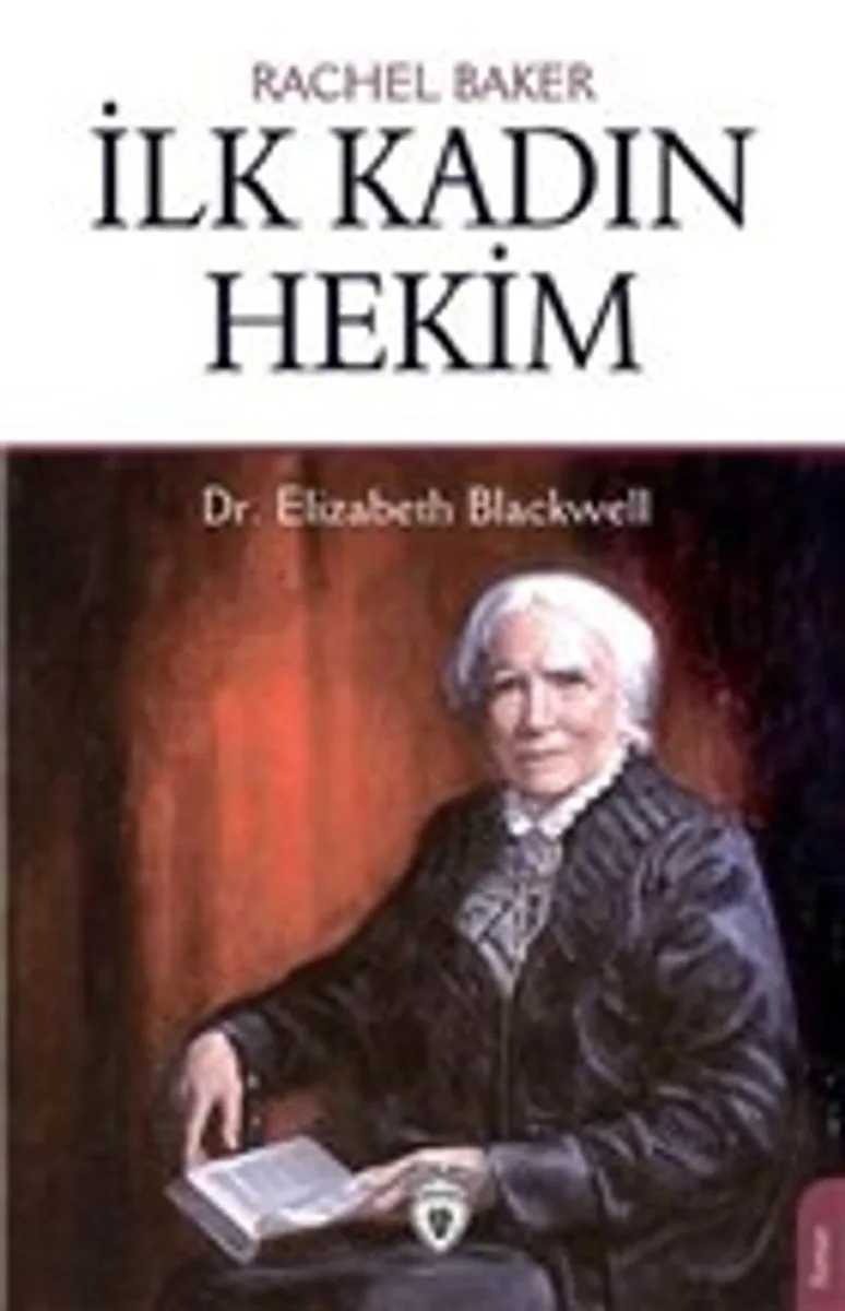 İlk Kadın Hekim Dr. Elizabeth Blackwell