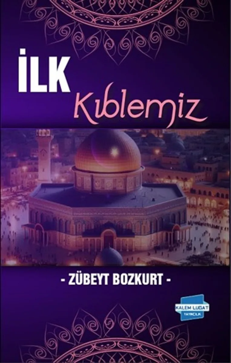 İlk Kıblemiz